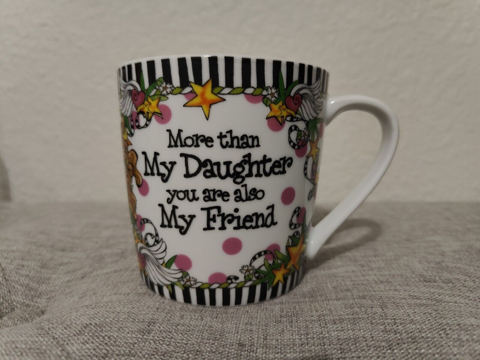 Suzy Toronto Coffee Mug Cup More ThanMy  Daughter My Friend 2015 12oz 3¾\
