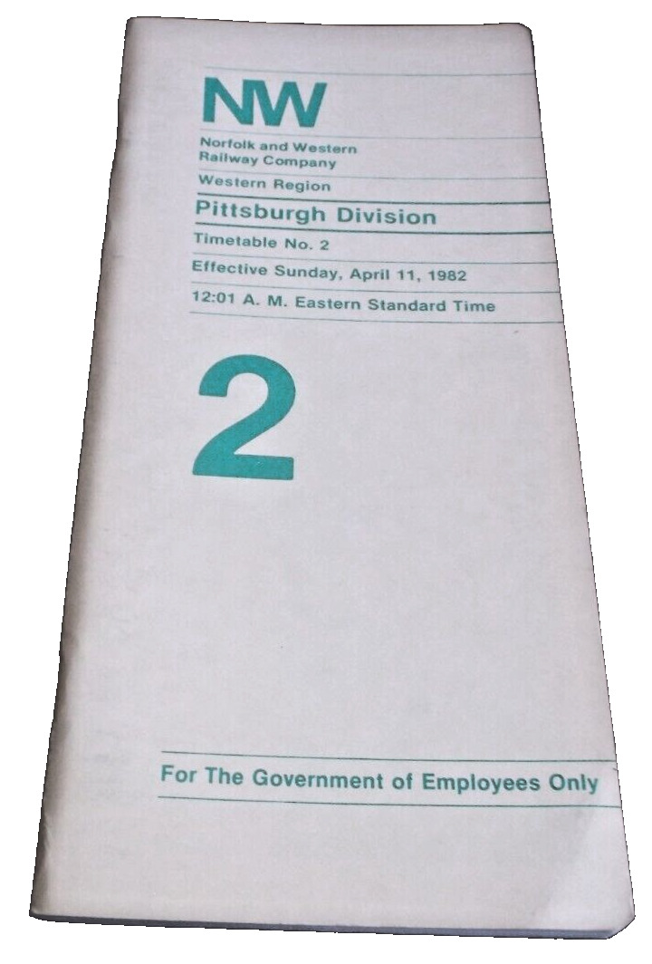 APRIL 1982 NORFOLK & WESTERN N&W PITTSBURGH DIVISION EMPLOYEE TIMETABLE #2