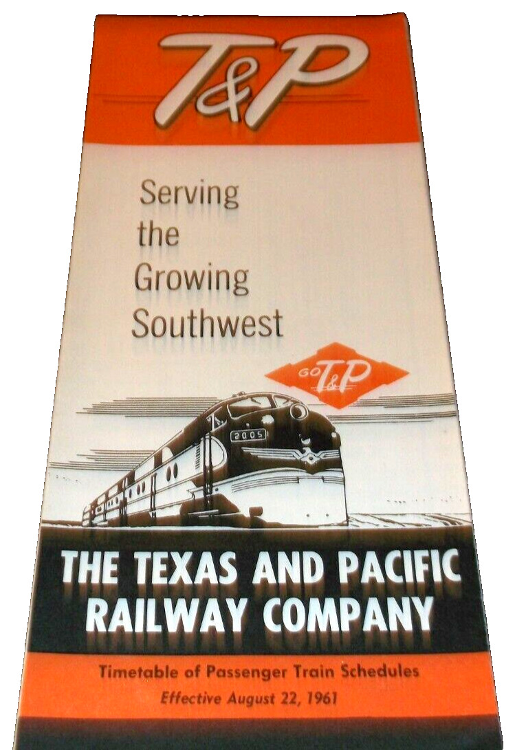 AUGUST 1961 TEXAS AND PACIFIC RAILWAY SYSTEM PUBLIC TIMETABLE MISSOURI PACIFIC