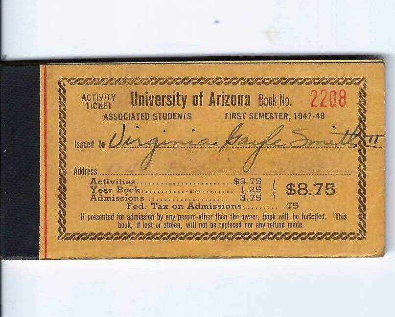 AG-181 University of Arizona 1947-48 Students Ticket Book Virginia Gayle Smith