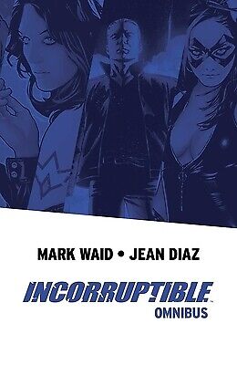 Incorruptible Omnibus Waid, Mark