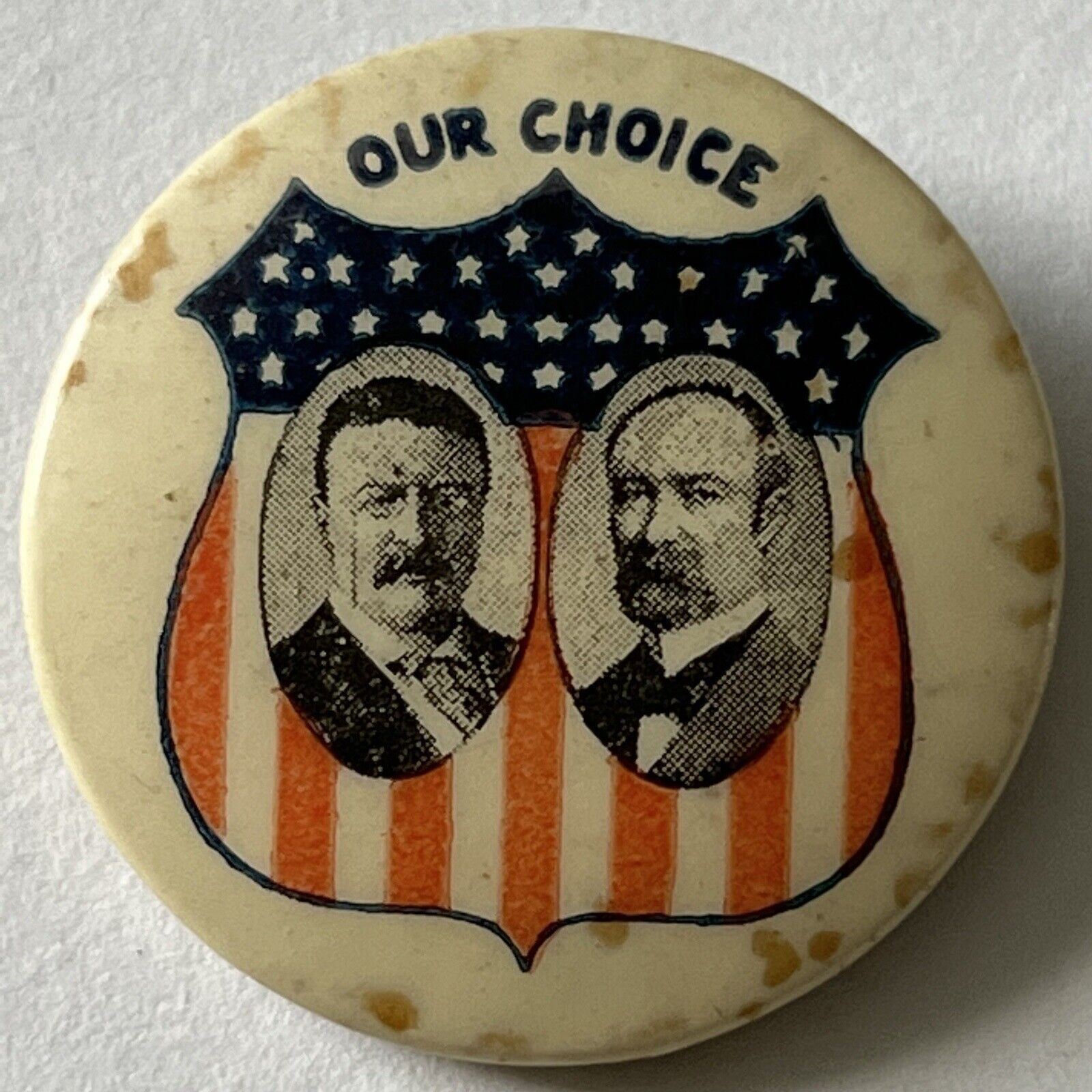 Antique TEDDY ROOSEVELT & FAIRBANKS Political Campaign Pin Our Choice