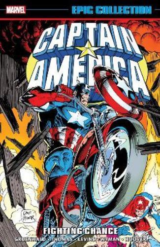 Mark Gruenwald Captain America Epic Collection: Fighting Chance (Paperback)