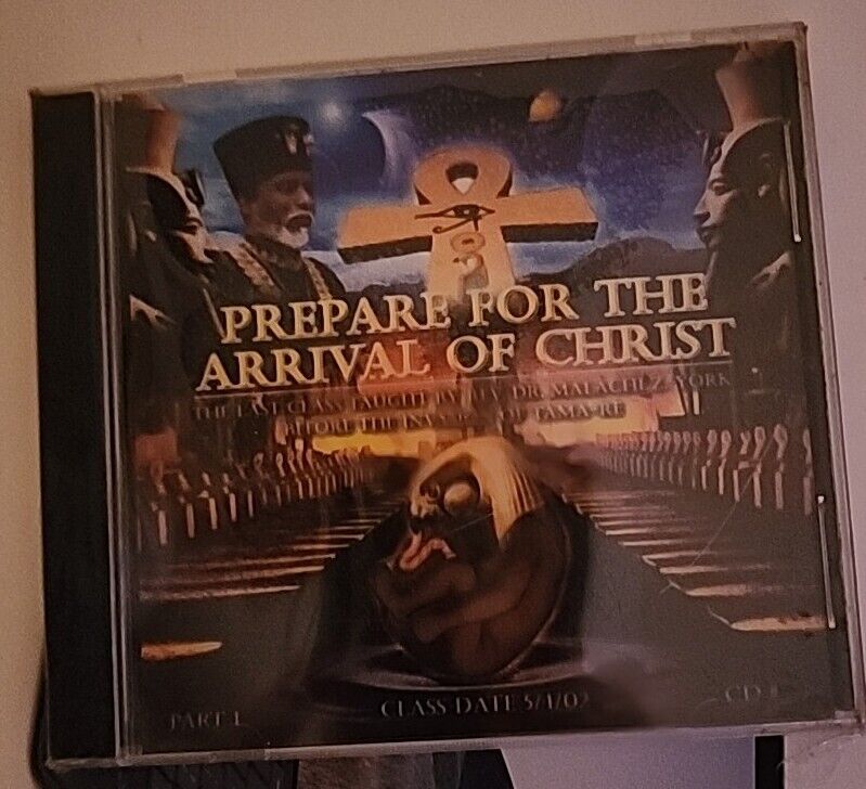 Dr Malachi Z York Prepare For The Arrival Of Christ. Brand New Sealed