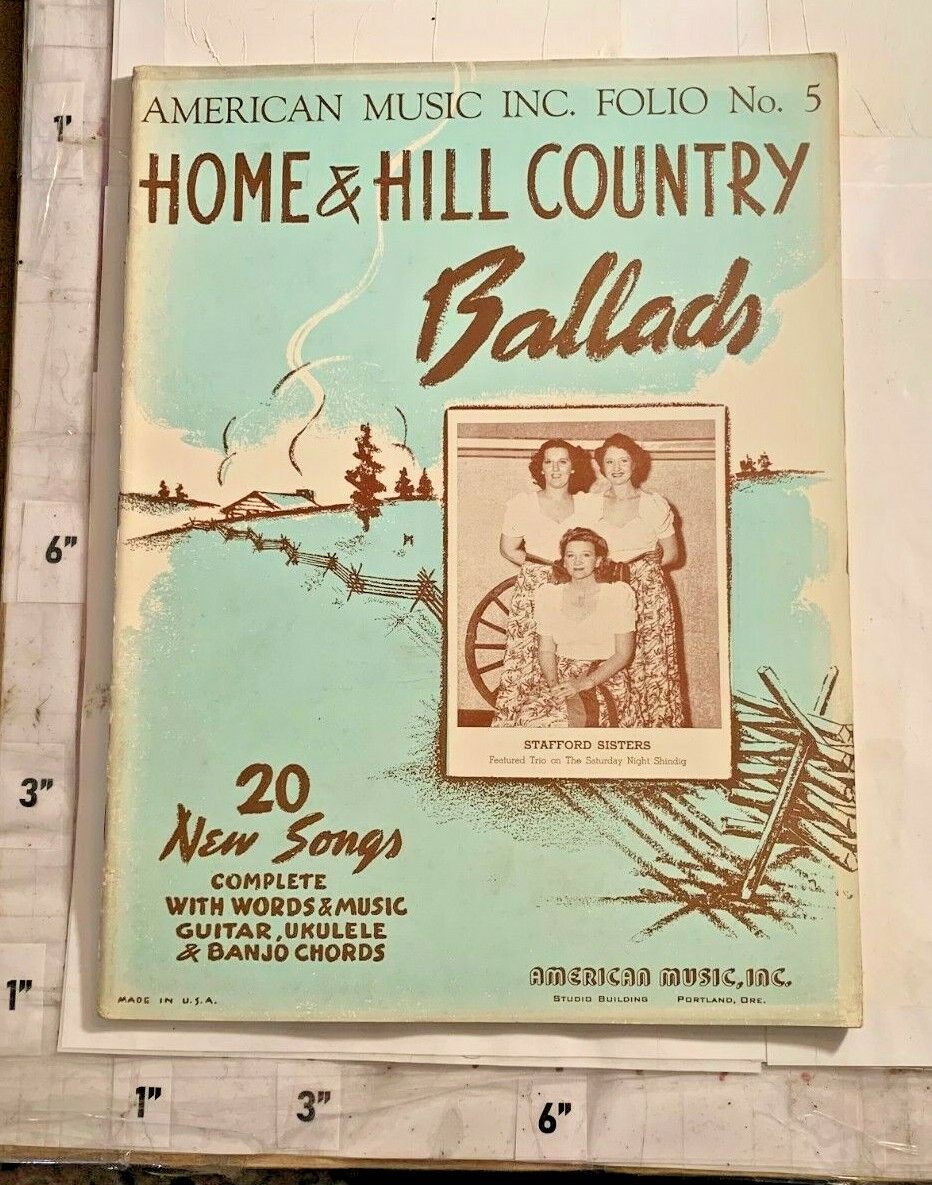 1941 Home & Hill Country Ballads Stafford Sisters Guitar, Ukulele, Banjo Chords