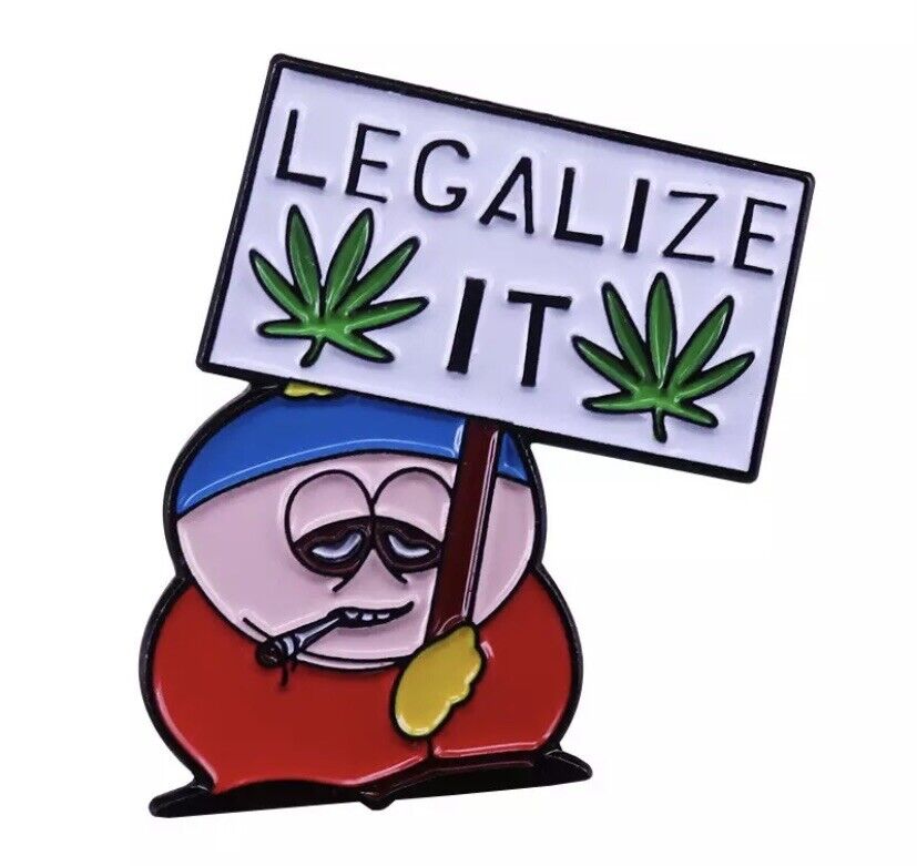 CARTMAN PIN Legalize IT Hat Dab Pin Smoke Weed 420 Heady NEW RARE South Park