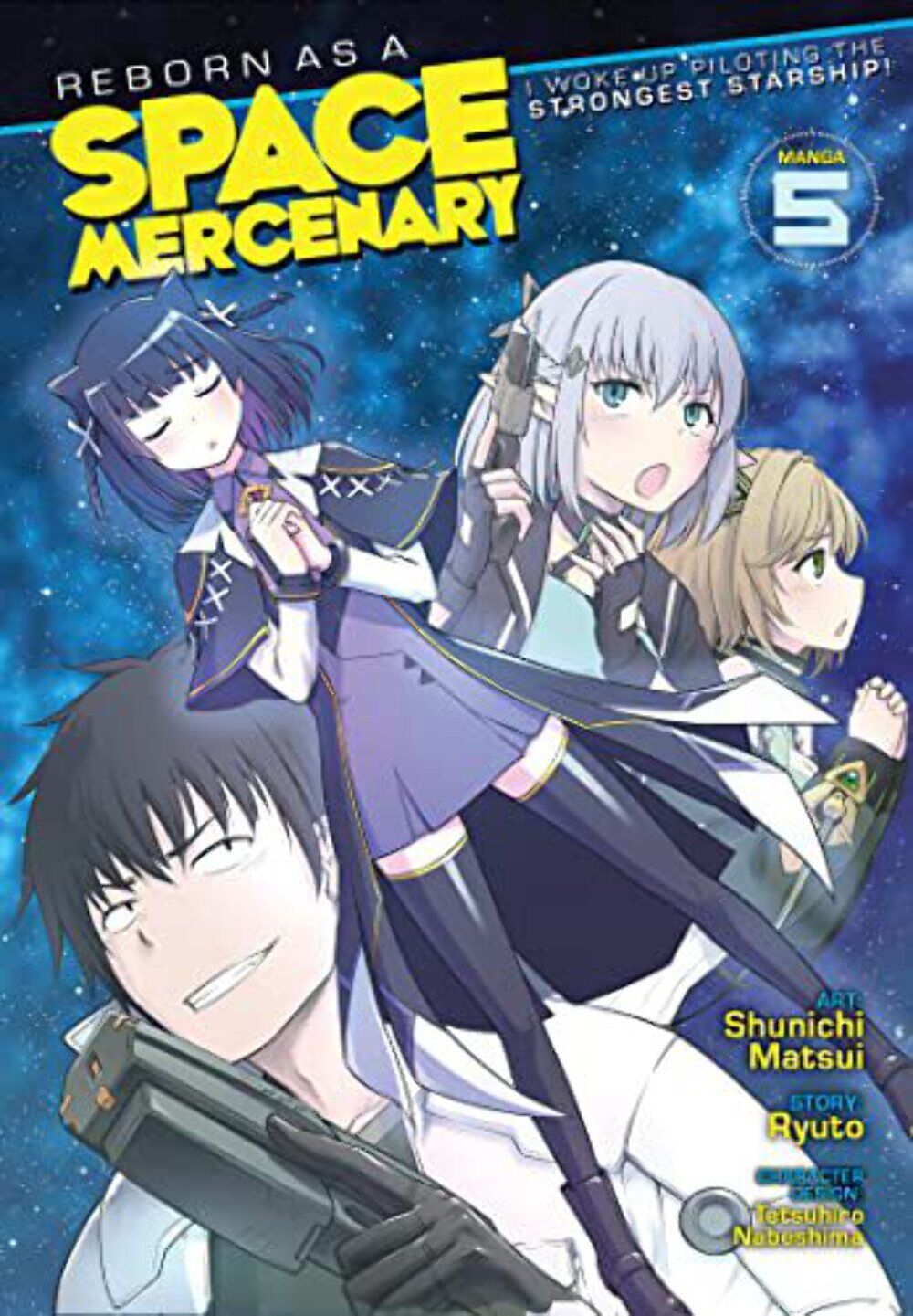 Reborn as a Space Mercenary Vol 5 Manga I Woke Up Piloting The Strongest Station