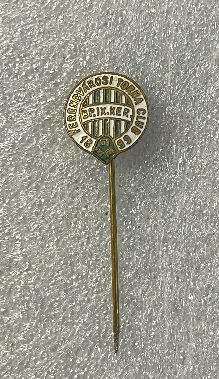 Rare Vintage pin badge HUNGARY FOOTBALL CLUB Ferencvárosi TC BUDAPEST enamel