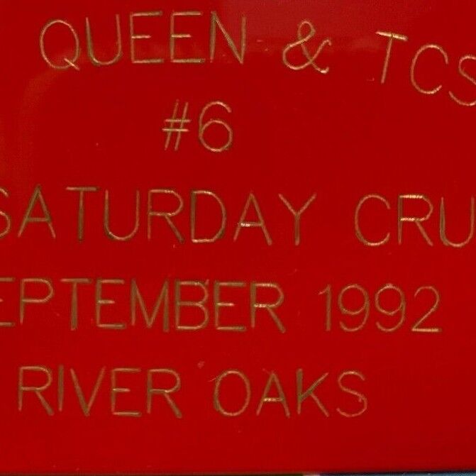 1992 Dairy Queen TCSRA Cruise Rod Rodster Car Show Meet River Oaks Texas Plate 6
