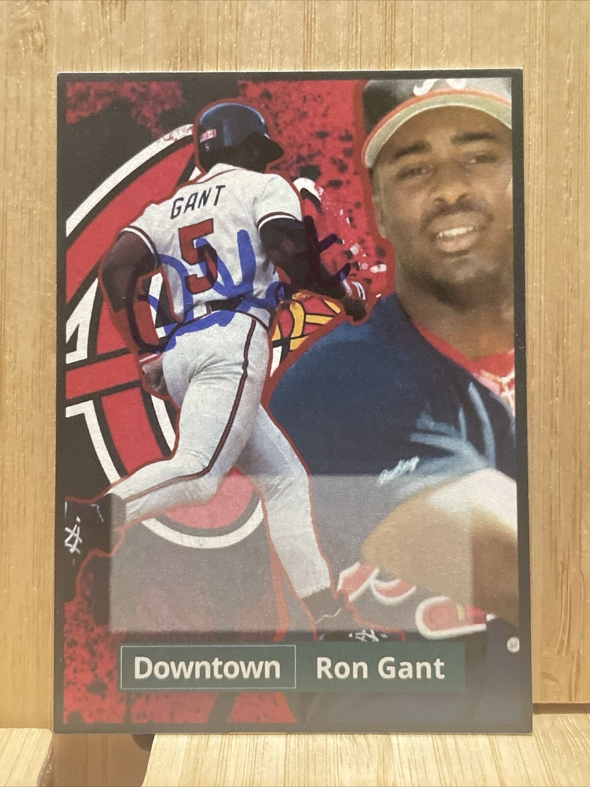 Ron Gant Downtown Autograph Custom Card G312