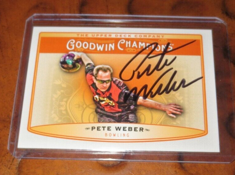 Pete Weber signed autographed card Pro Bowling PBA HOF Goodwin Champions