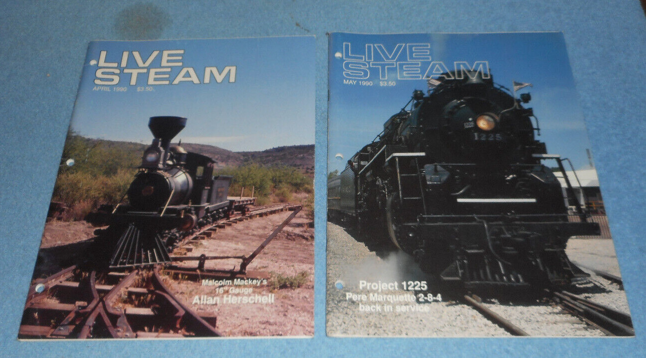2 Live Steam Railroad Magazines April & May 1990 Allan Herschell Pere Marquette