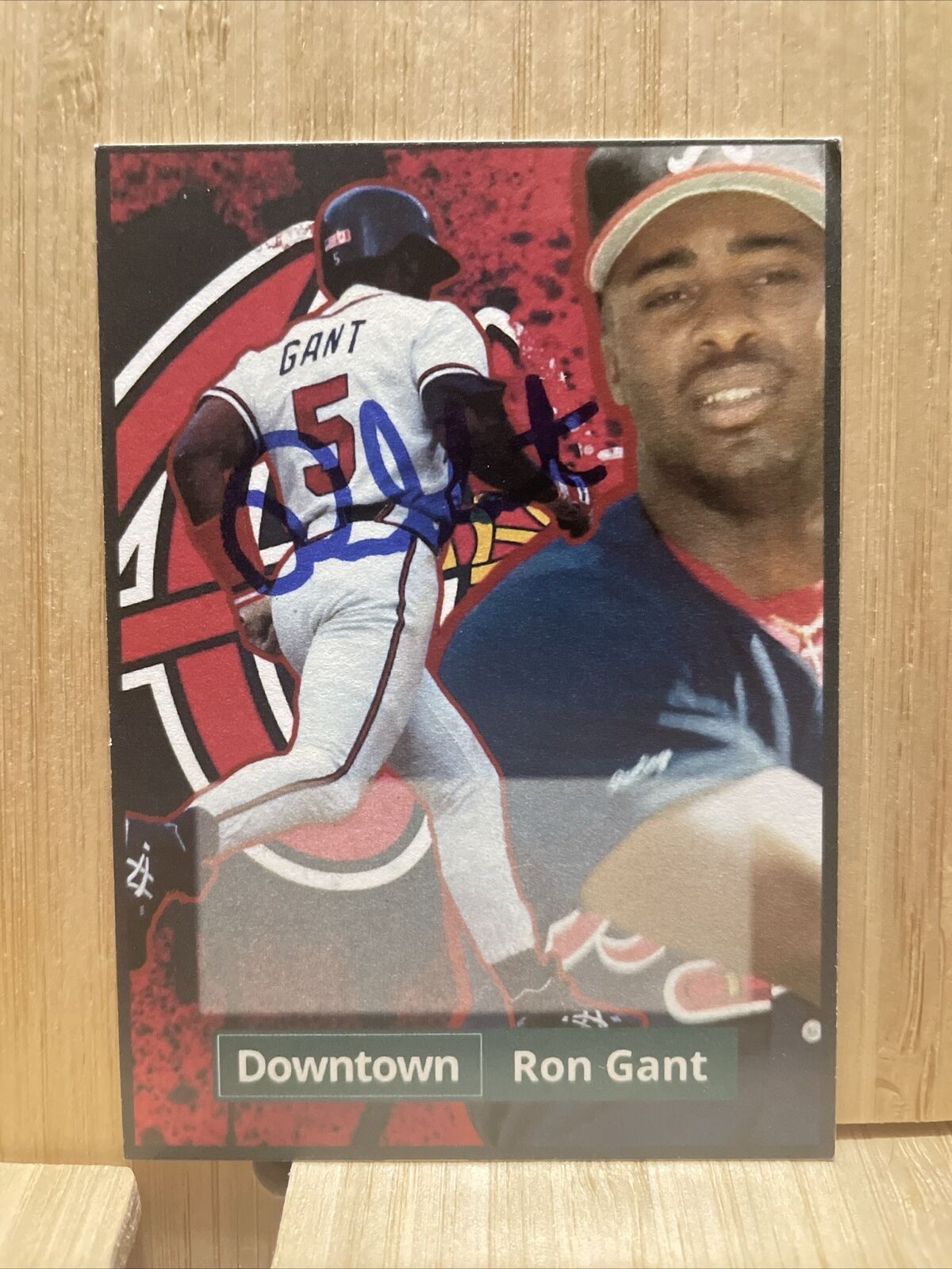 Ron Gant Downtown Autograph Custom Card G310