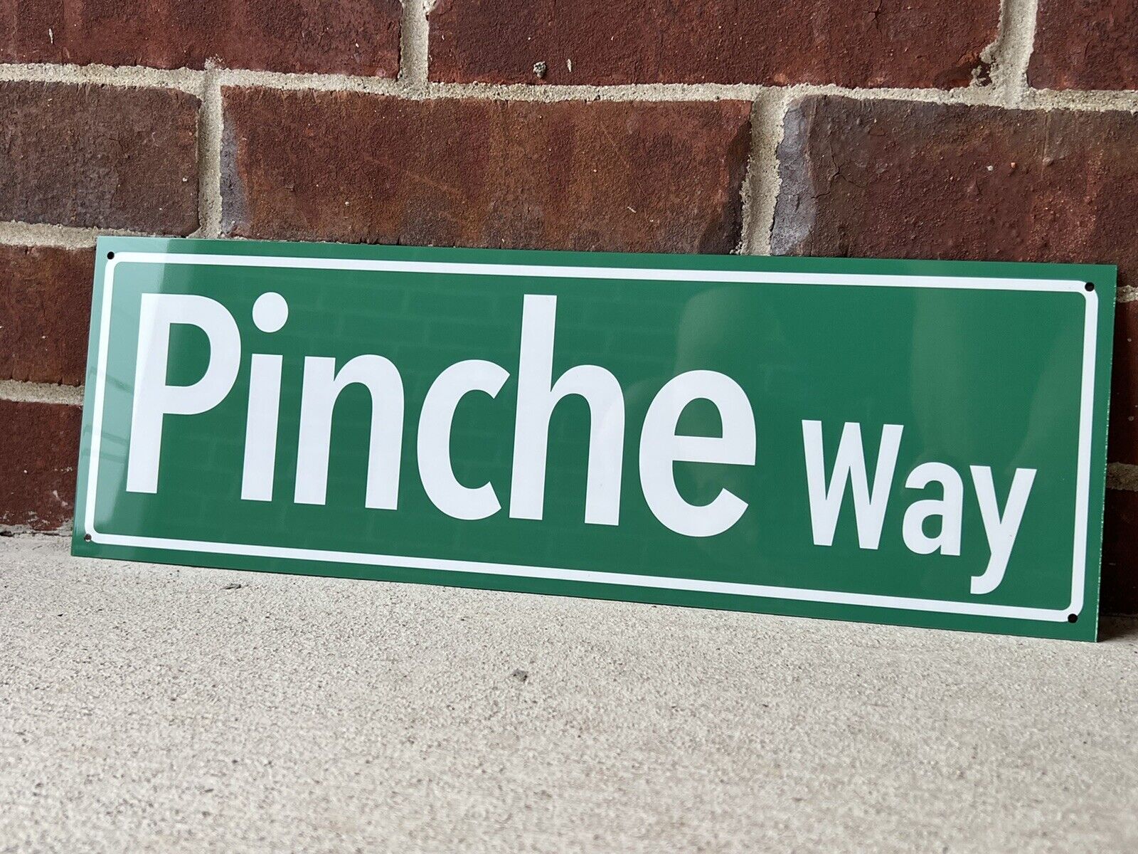High Quality 1  1/2 Ft.  PINCHE WAY  funny Mexican US MADE Garage Man Cave  Sign