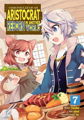 Chronicles of an Aristocrat Reborn in Another World Vol 7 Used English Manga Gra