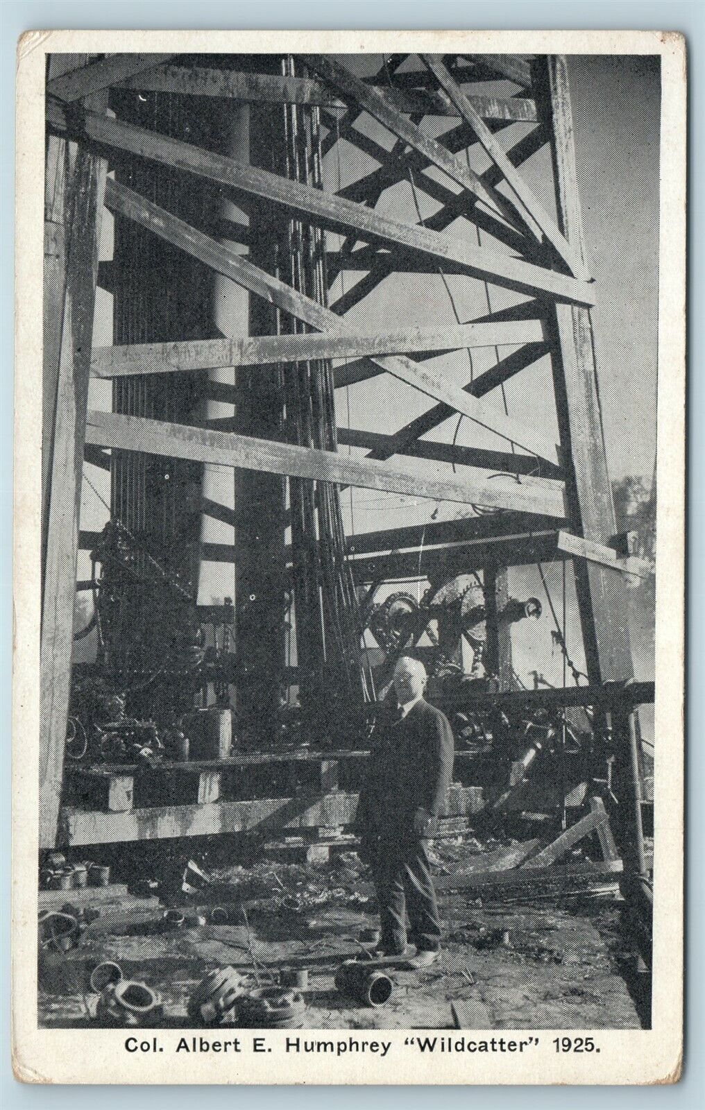 Postcard WV West Virginia Oil Well Col Albert Humphrey Wildcatter 1925 G29