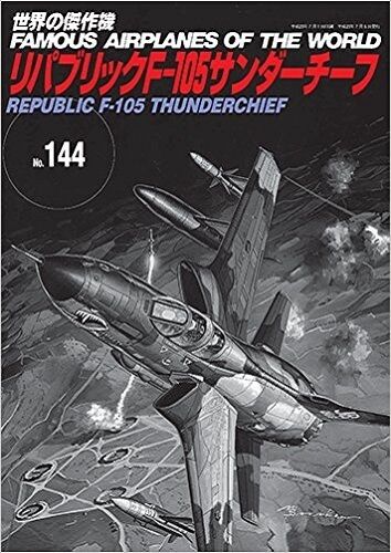 REPUBLIC F-105 THUNDERCHIEF FAOW 144 THUD Vietnam War Fighter Bomber