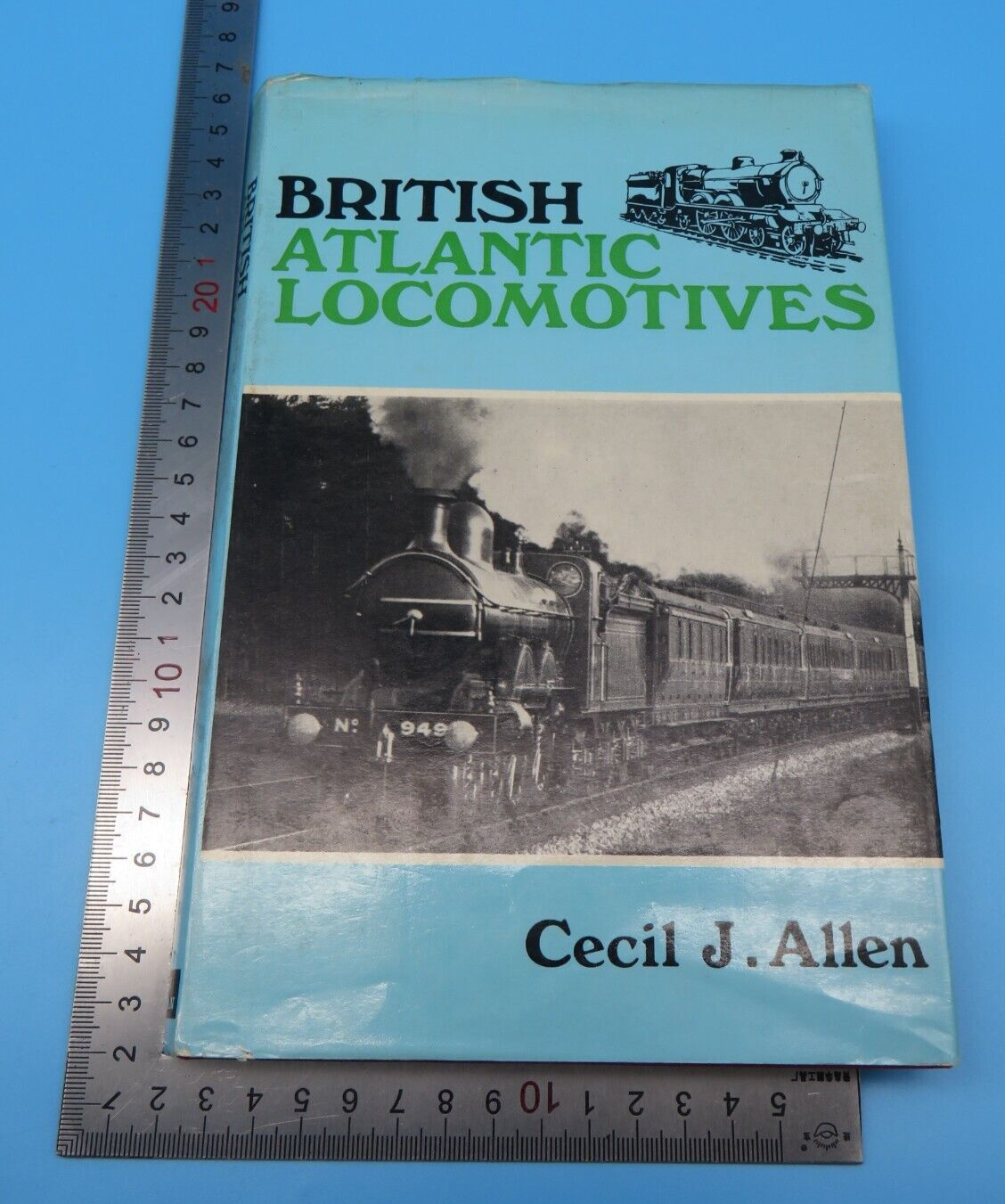 British Atlantic Locomotives Cecil J Allen Hardback 1st Edition 1968 Ian Allan