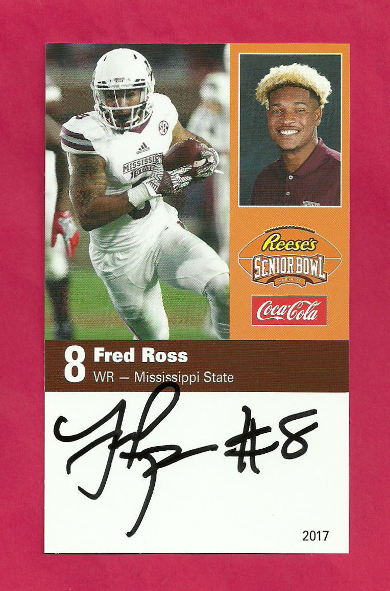 FRED ROSS 2017 SENIOR BOWL AUTO RC MISSISSIPPI STATE BULLDOGS SIGNED ROOKIE CARD