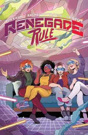 Renegade Rule - Paperback, by Kahn Ben; Silverstein Rachel - Very Good