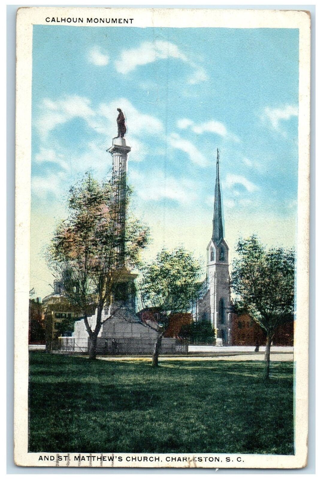 1919 Calhoun Monument & St. Mathew's Church Charleston So. Carolina SC Postcard
