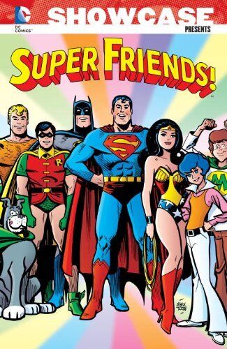 SHOWCASE PRESENTS: SUPER FRIENDS 1 By Various