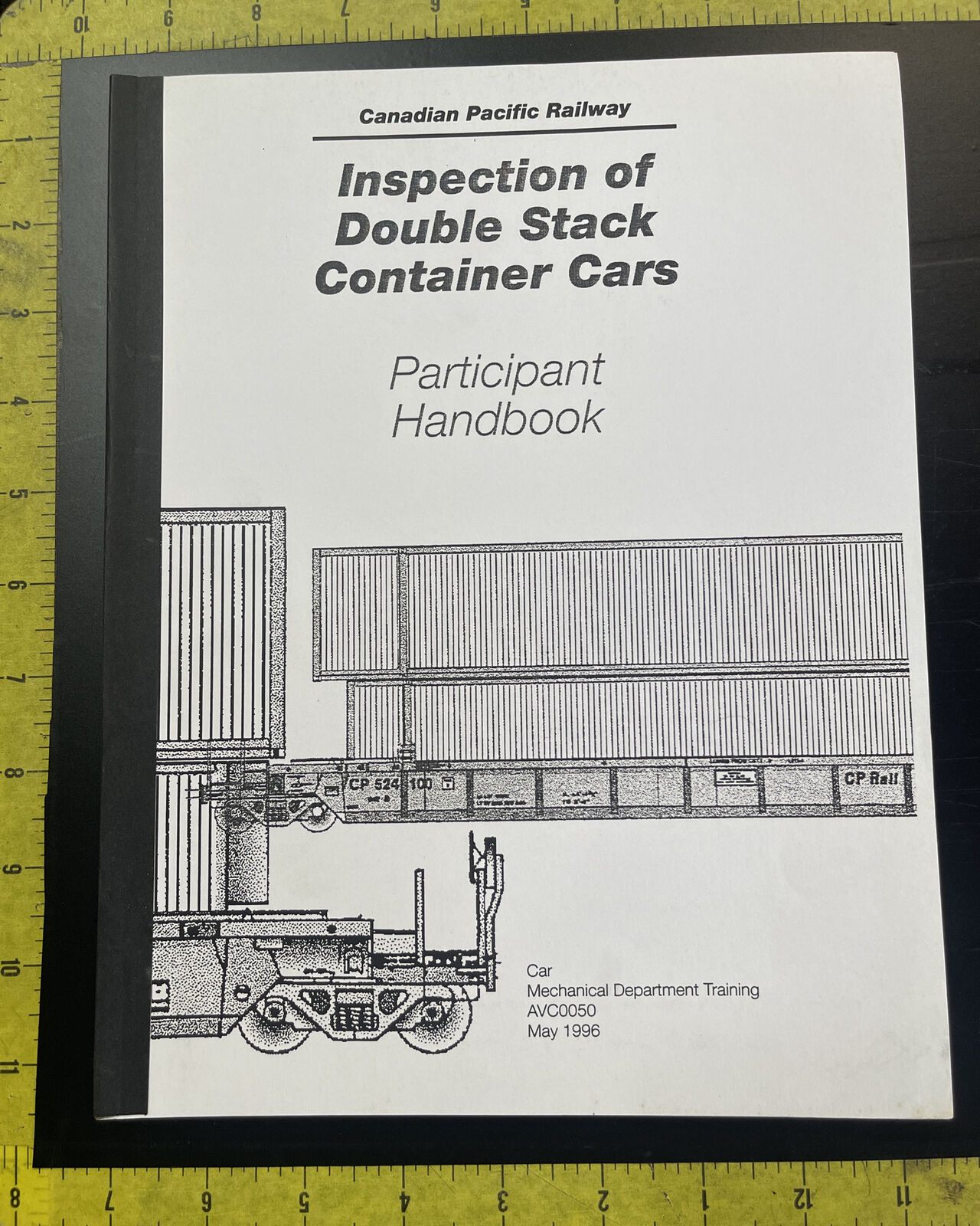 1996 Canadian Pacific Railway Inspection of Double Stack Container Cars Book