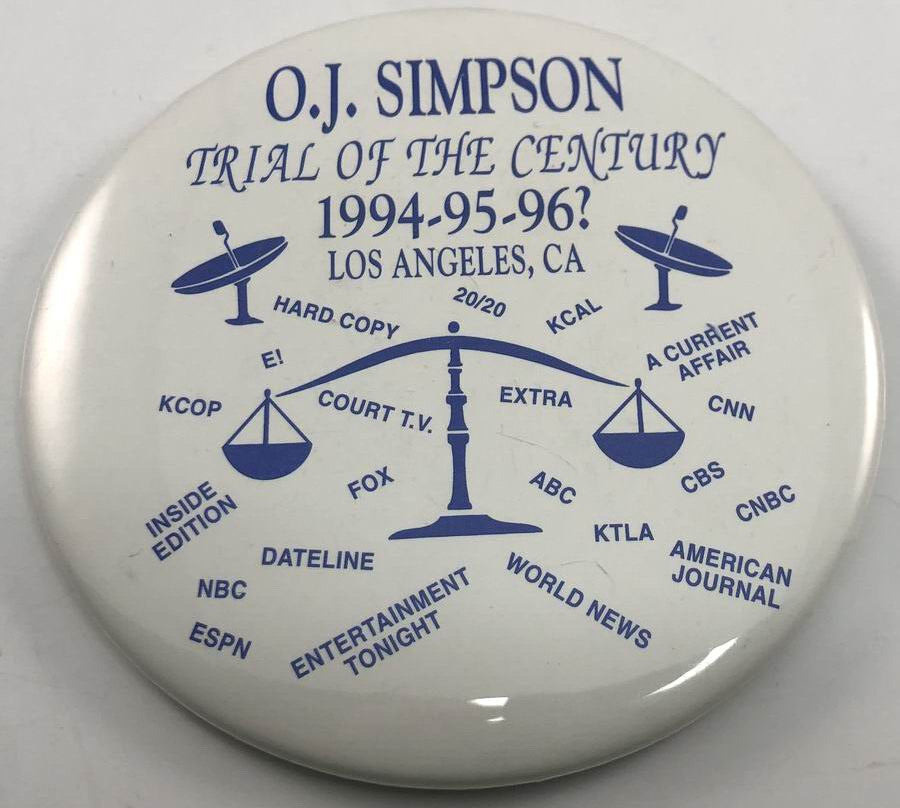 RARE Vintage OJ SIMPSON Trial Of The Century Los Angeles Media Pinback Button