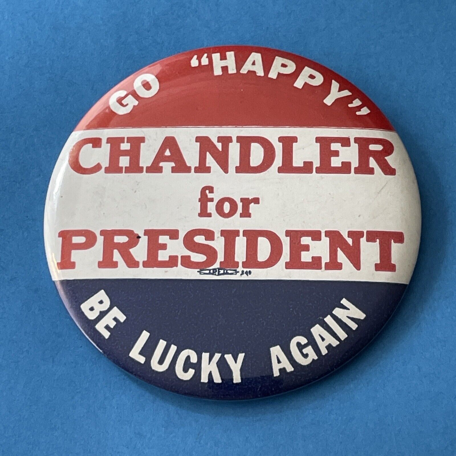 GO Happy Chandler for President Political Campaign Lucky Buttons Pin Back 1956