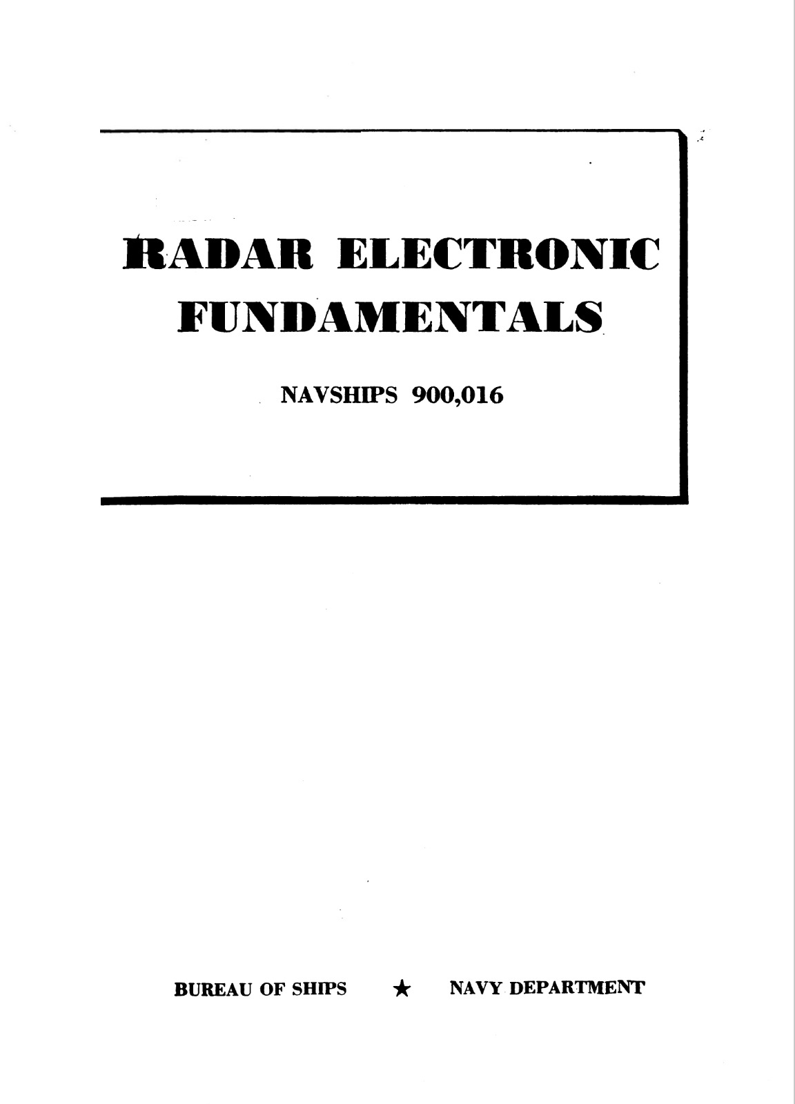 477 Page TM 11-466 NAVSHIPS 900,016 RADAR ELECTRONIC FUNDAMENTALS Manual on CD