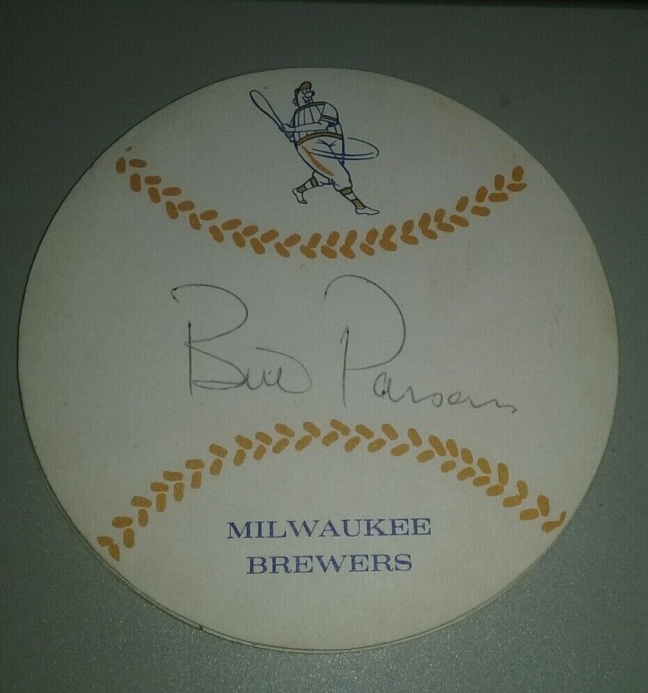 Bill Parsons Signed Autographed Milwukee Brewers Baseball Round Paper Coaster