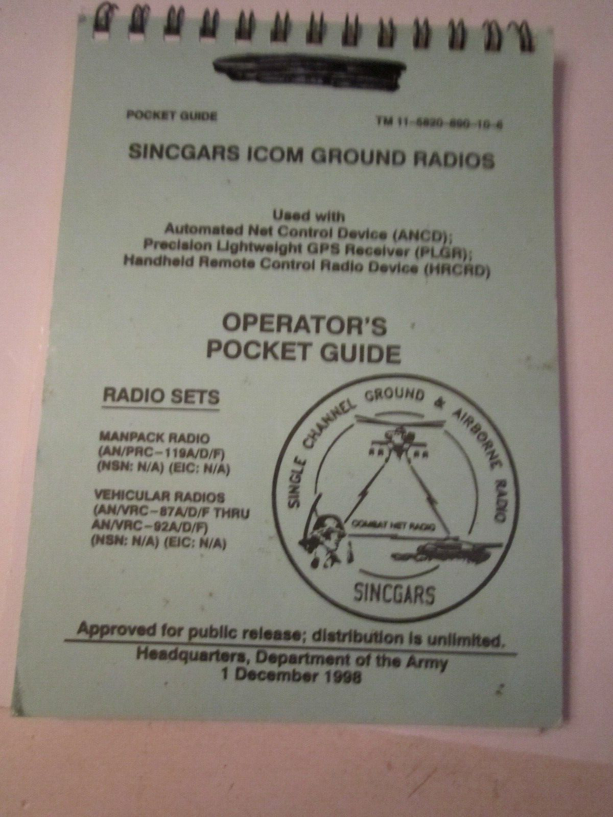 1998 SINCGARS ICOM GROUND RADIOS OPERATOR\'S GUIDE BOOKLET BOX XYZ