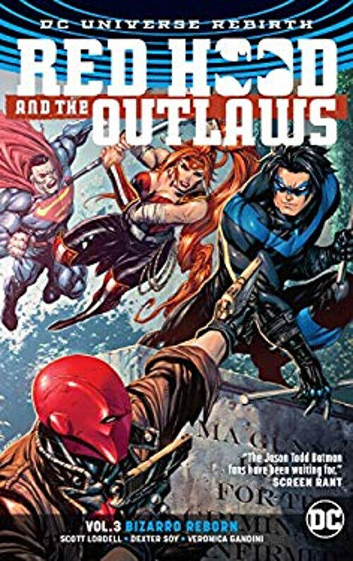 Red Hood and the Outlaws Vol. 3: Bizarro Reborn Rebirth Paperback
