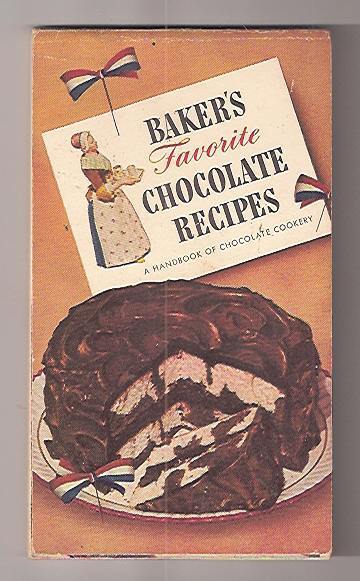 Old Advertising Cookbook Baker\'s Favorite Chocoate Recipes Handbook Cookery