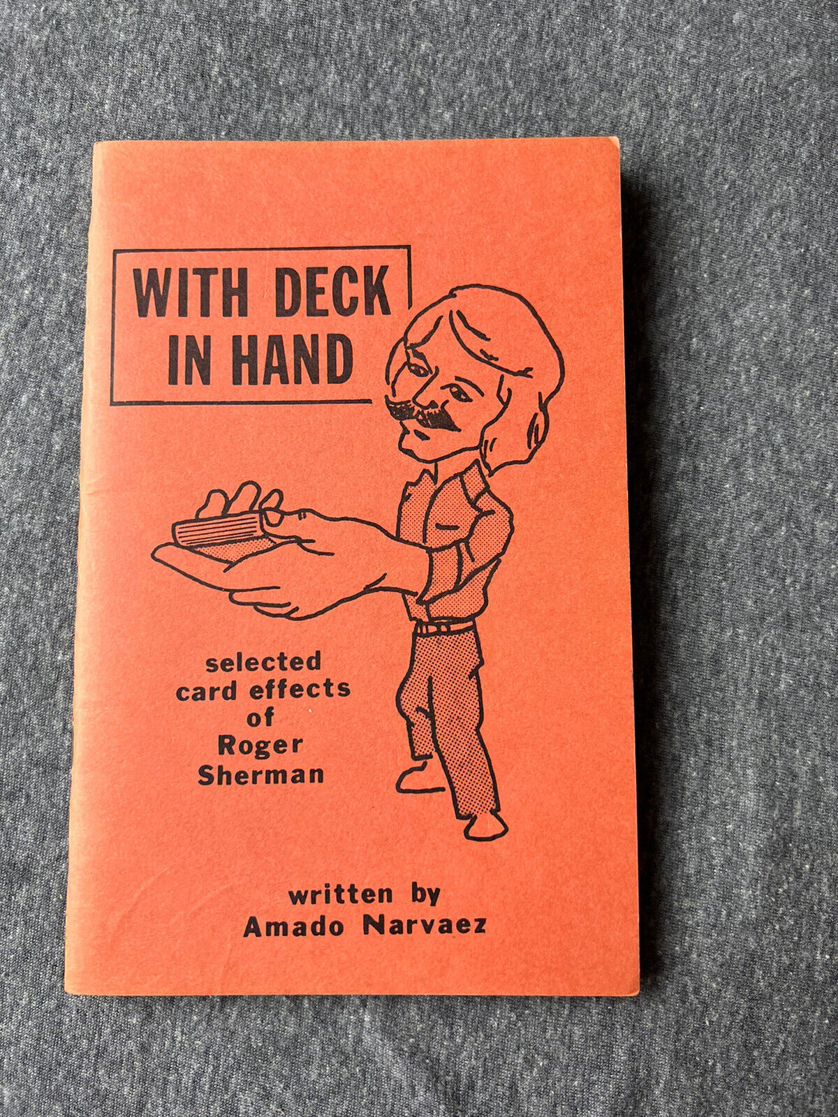 🔥SIGNED🔥by ￼Roger Sherman & Sonny Narvaez -Card Magic RARE Out Of Print🔥