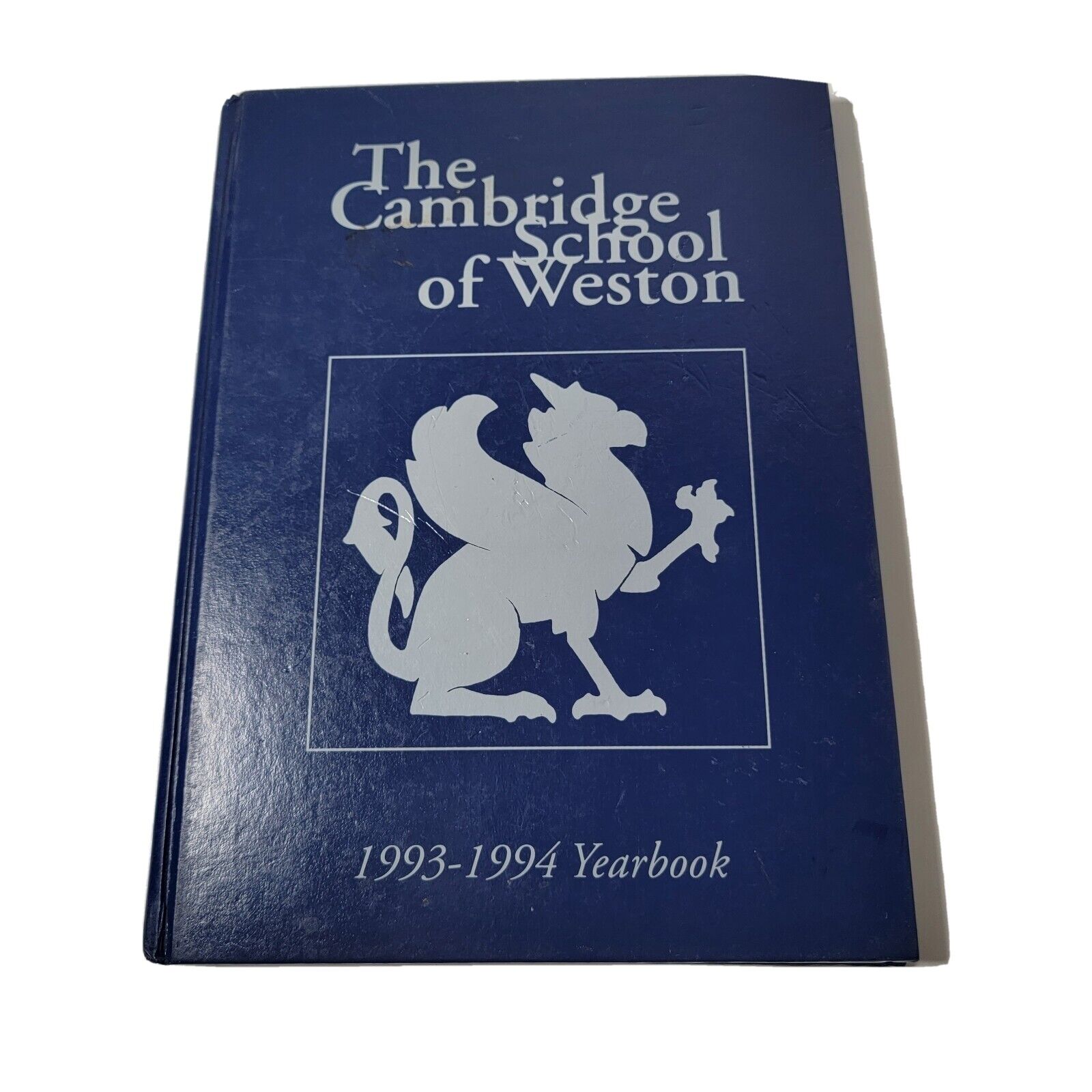 Vtg 1993-1994 The Cambridge School Of Weston Yearbook Hardcover 