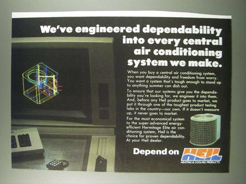 1986 Heil Air Conditioning Ad - We\'ve engineered dependability