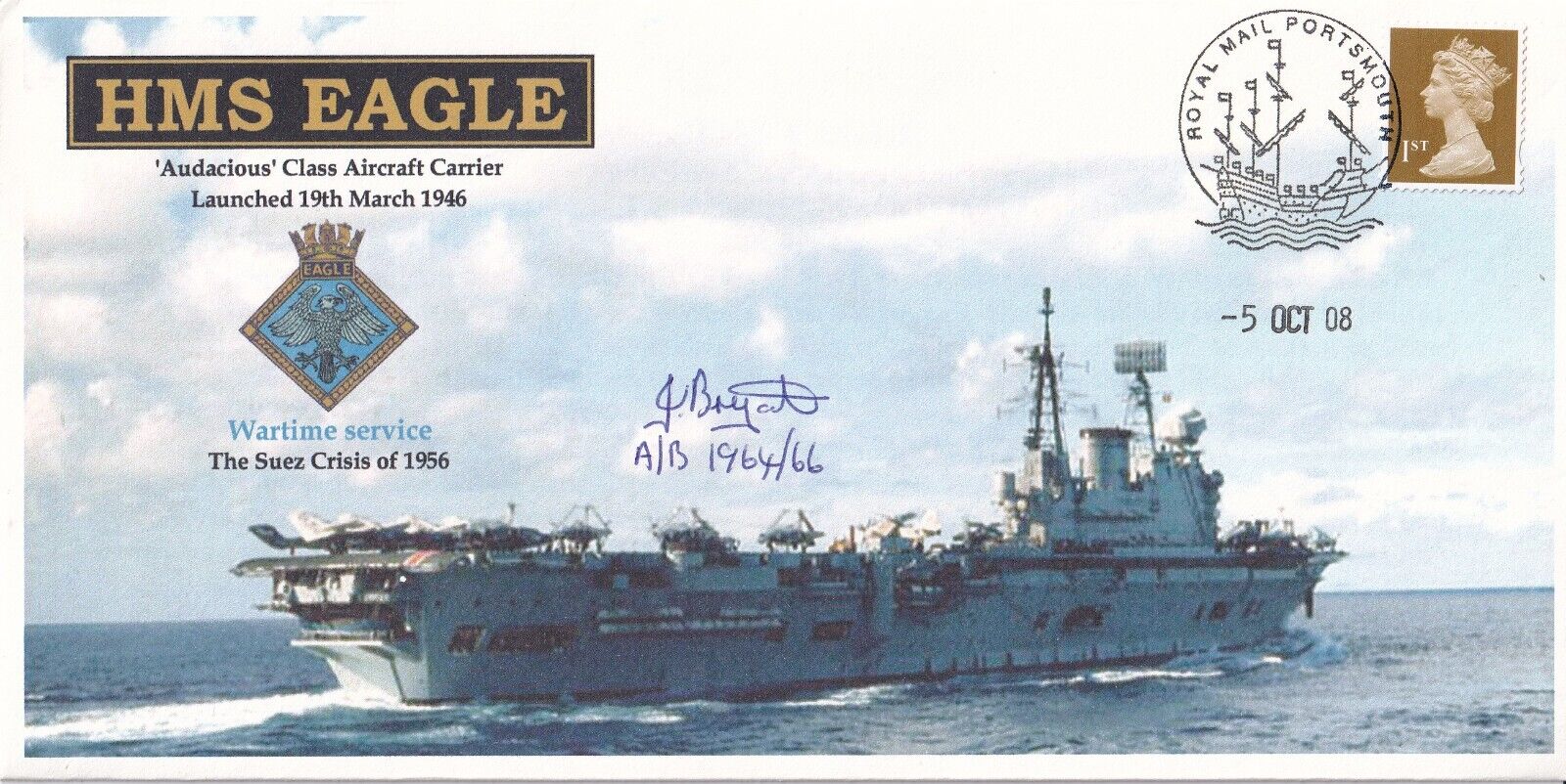 HMS Eagle Aircraft Carrier. Signed by John Bryant  drafted to HMS Eagle 1964 ,