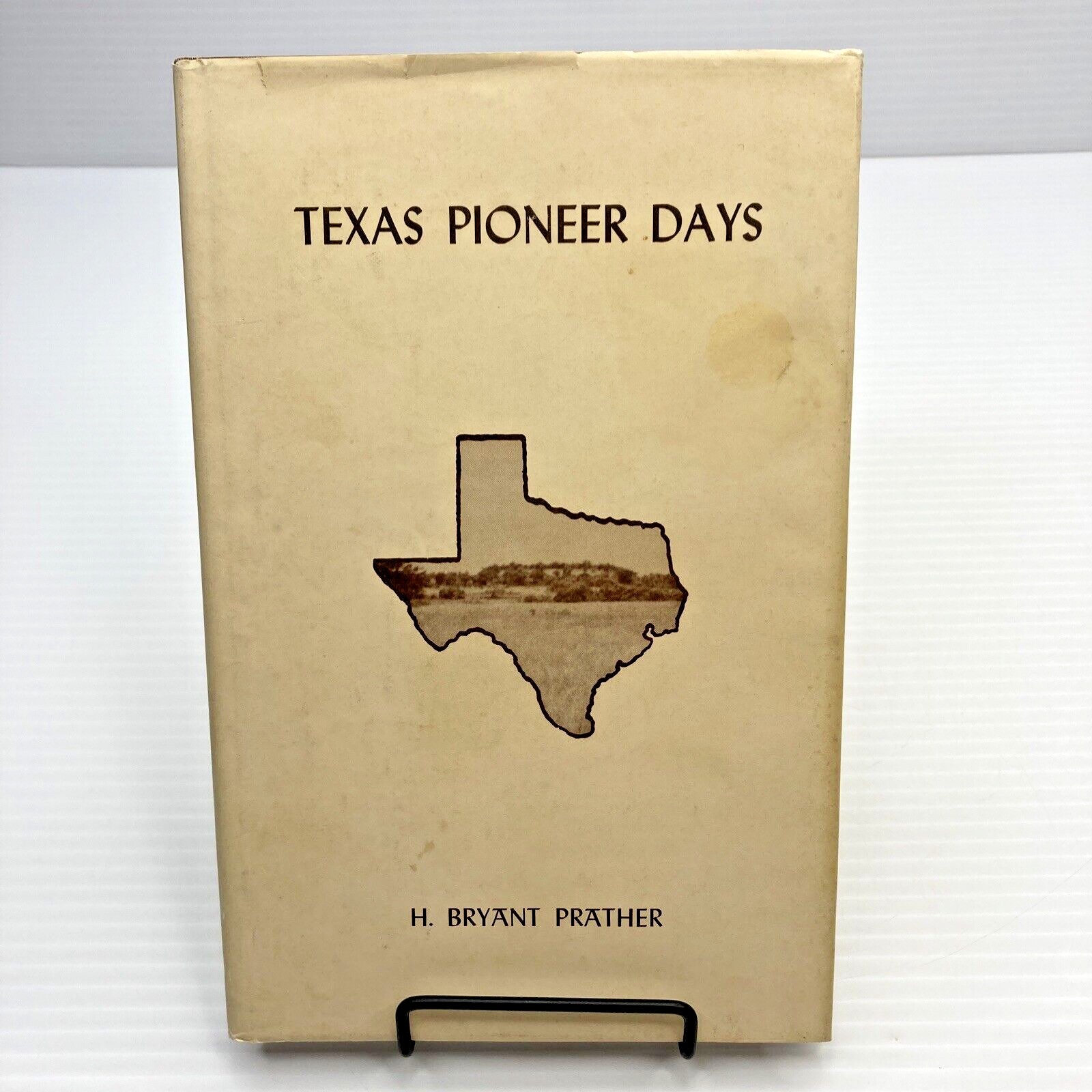 Texas Pioneer Days Signed True Stories of Old West Centered Around Indian Mound