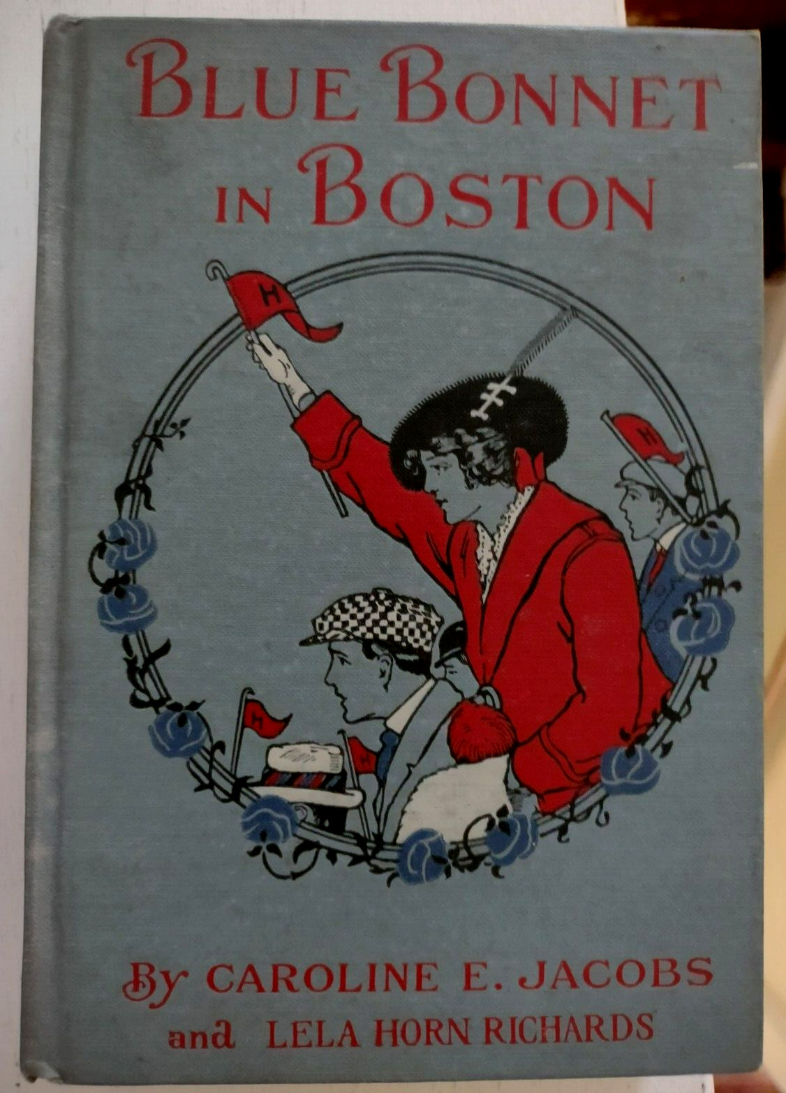 Blue Bonnet in Boston 1921 Caroline  Jacobs & Lela Richards / John Goss Illus