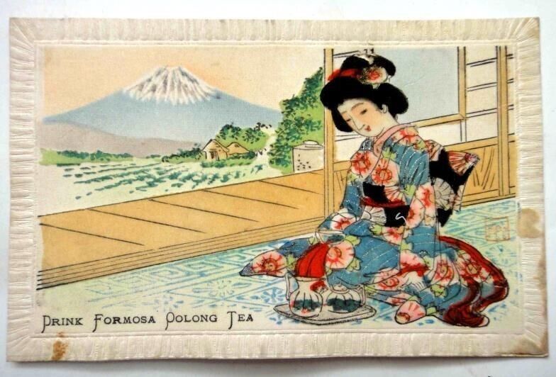 antique JAPANESE LADY silk KIMONO POSTCARD advertising DRINK FORMOSA OOLONG TEA