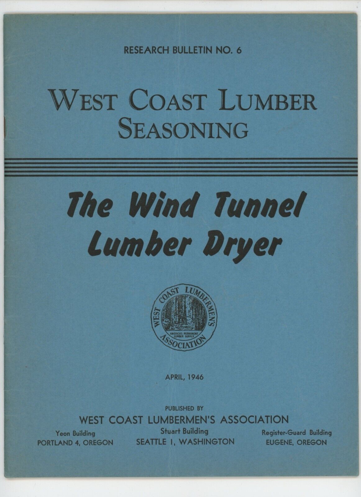 1946 Wind Tunnel Lumber Dryer Research Bulletin No 6 Lumberman\'s Association