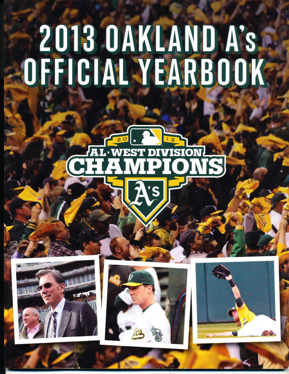 2013 Oakland Athletics a\'s Baseball Yearbook bx10.23