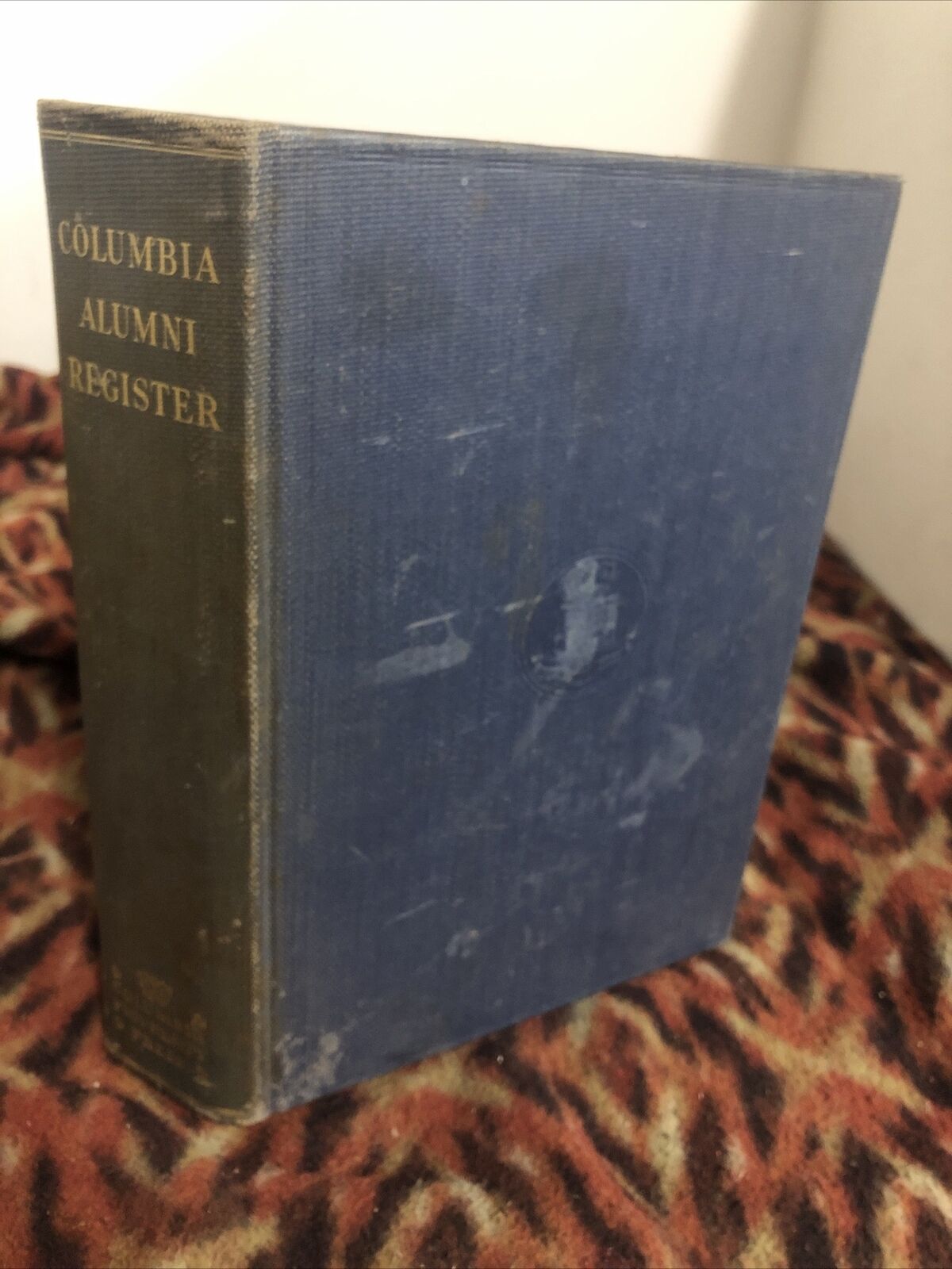 Columbia Alumni Register 1754-1931 University Press Hardcover  Very Good