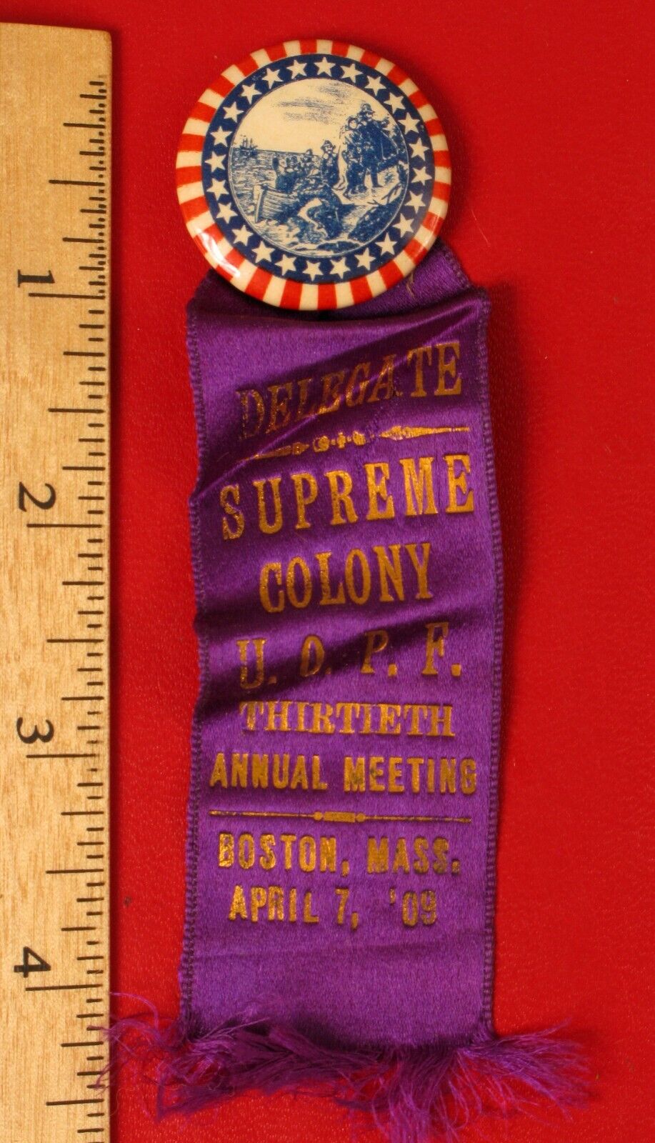VINTAGE 1909 BUTTL RIBBON UOPF SUPREME COLONY 13th ANNUAL MEETING BOSTON  