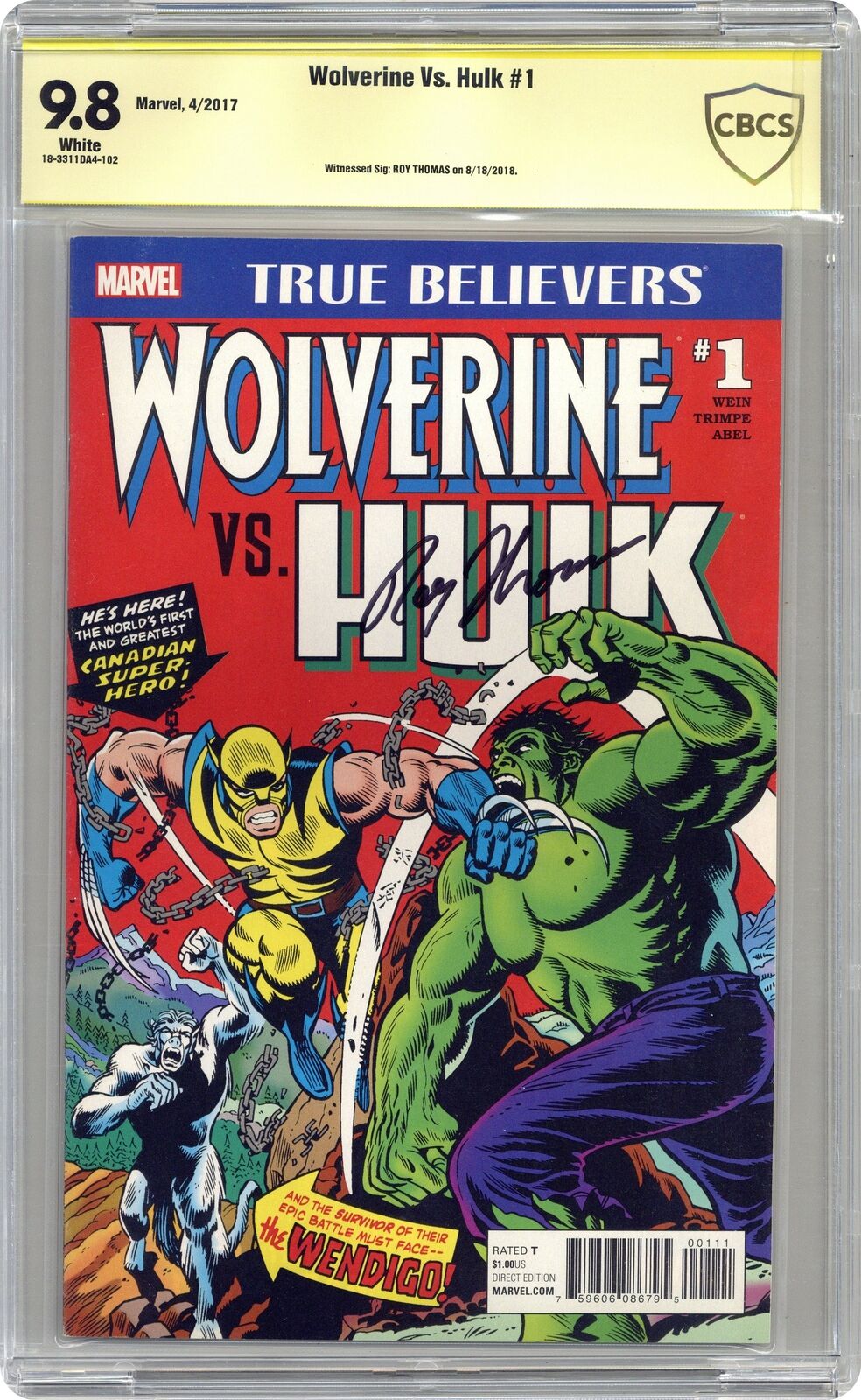 True Believers Wolverine vs. Hulk #1 CBCS 9.8 SS Thomas 2017 18-3311DA4-102