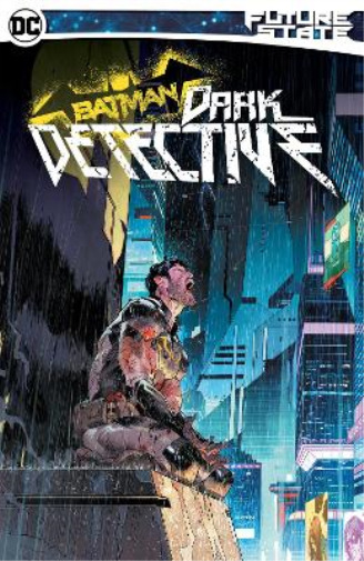 Mariko Tamaki Future State Batman: Dark Detective (Paperback)