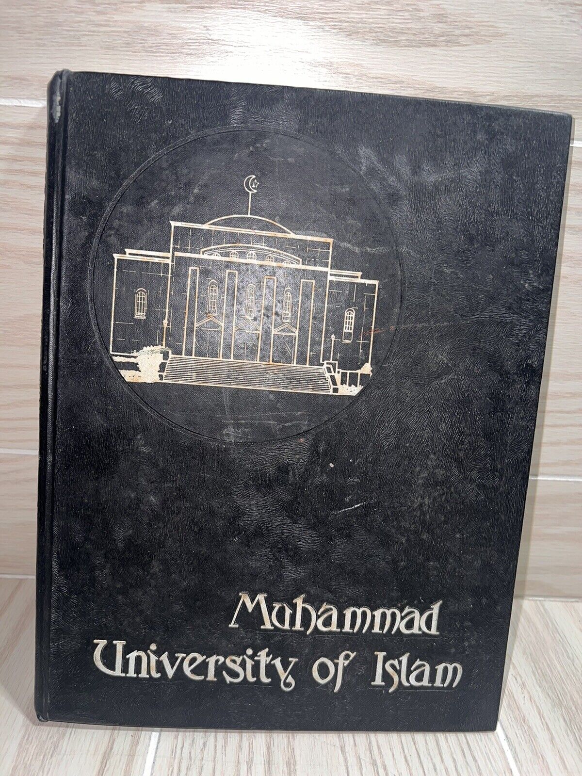 Muhammad University Of Islam 1973 Yearbook Hardcover
