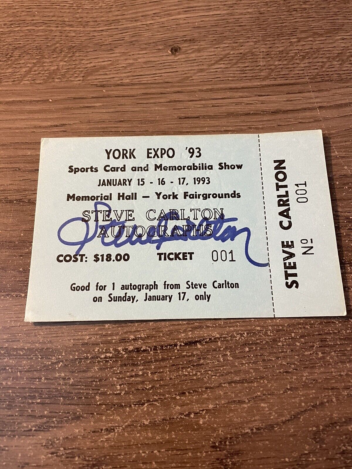 Phillies Steve Carlton Signed Show Ticket, Notarized. York Expo 1993. Autograph