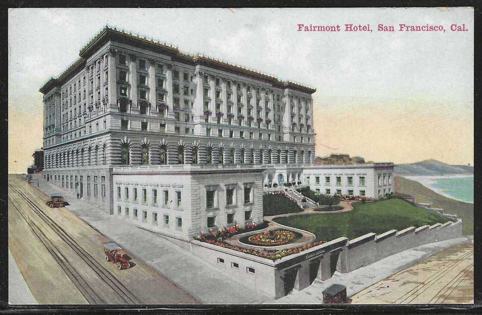 Fairmont Hotel, San Francisco, California, Early Postcard, Unused